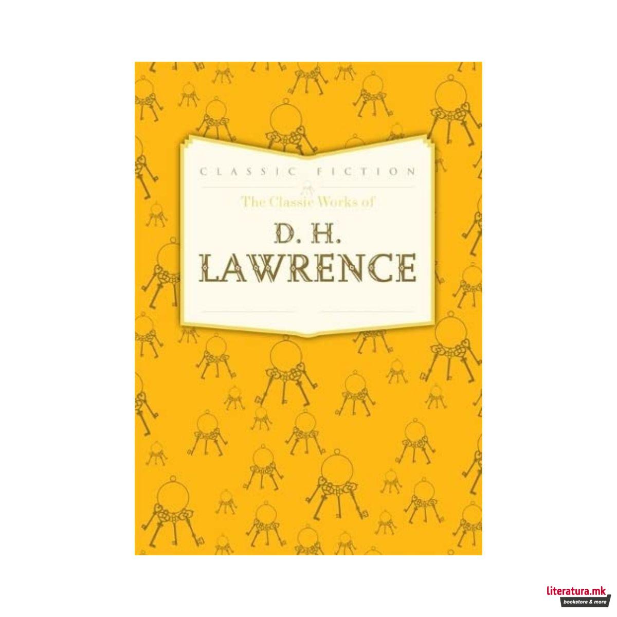 The Classic Works of D. H. Lawrence