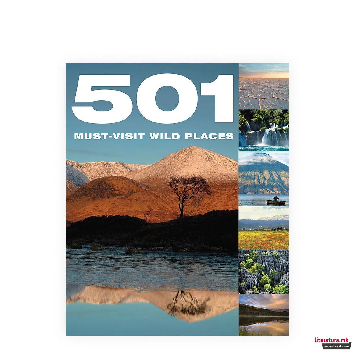 501 Must-Visit Wild Places