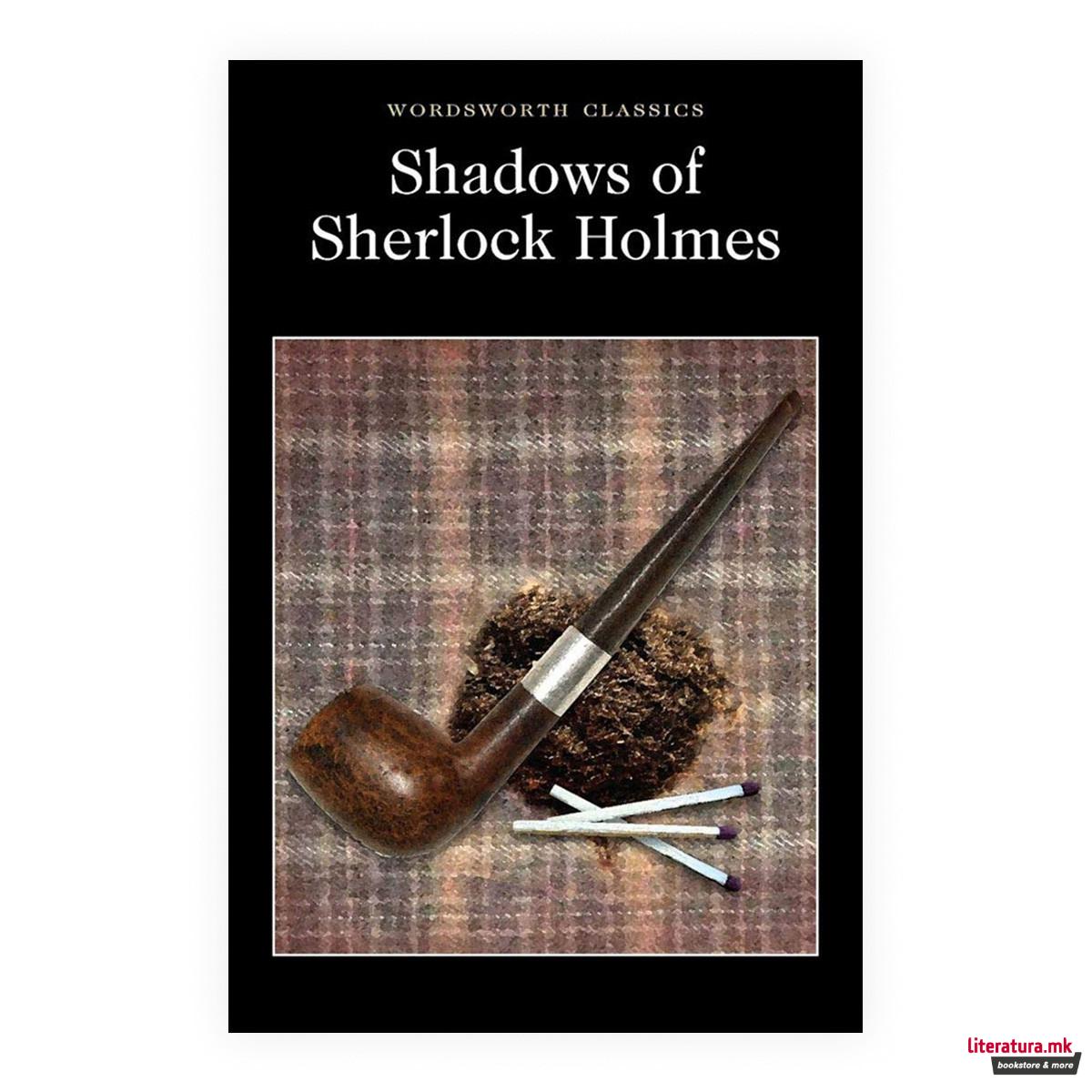 Shadows of Sherlock Holmes