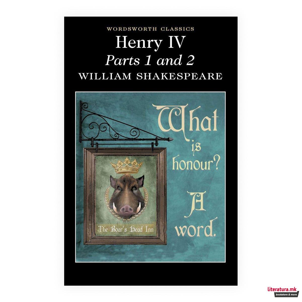 Henry IV: Parts 1 & 2 