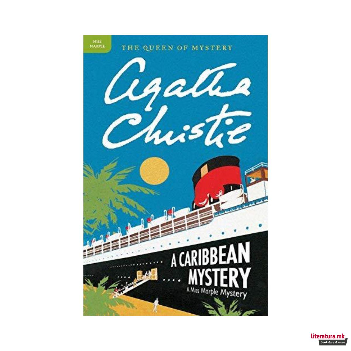 A Caribbean Mystery : A Miss Marple Mystery