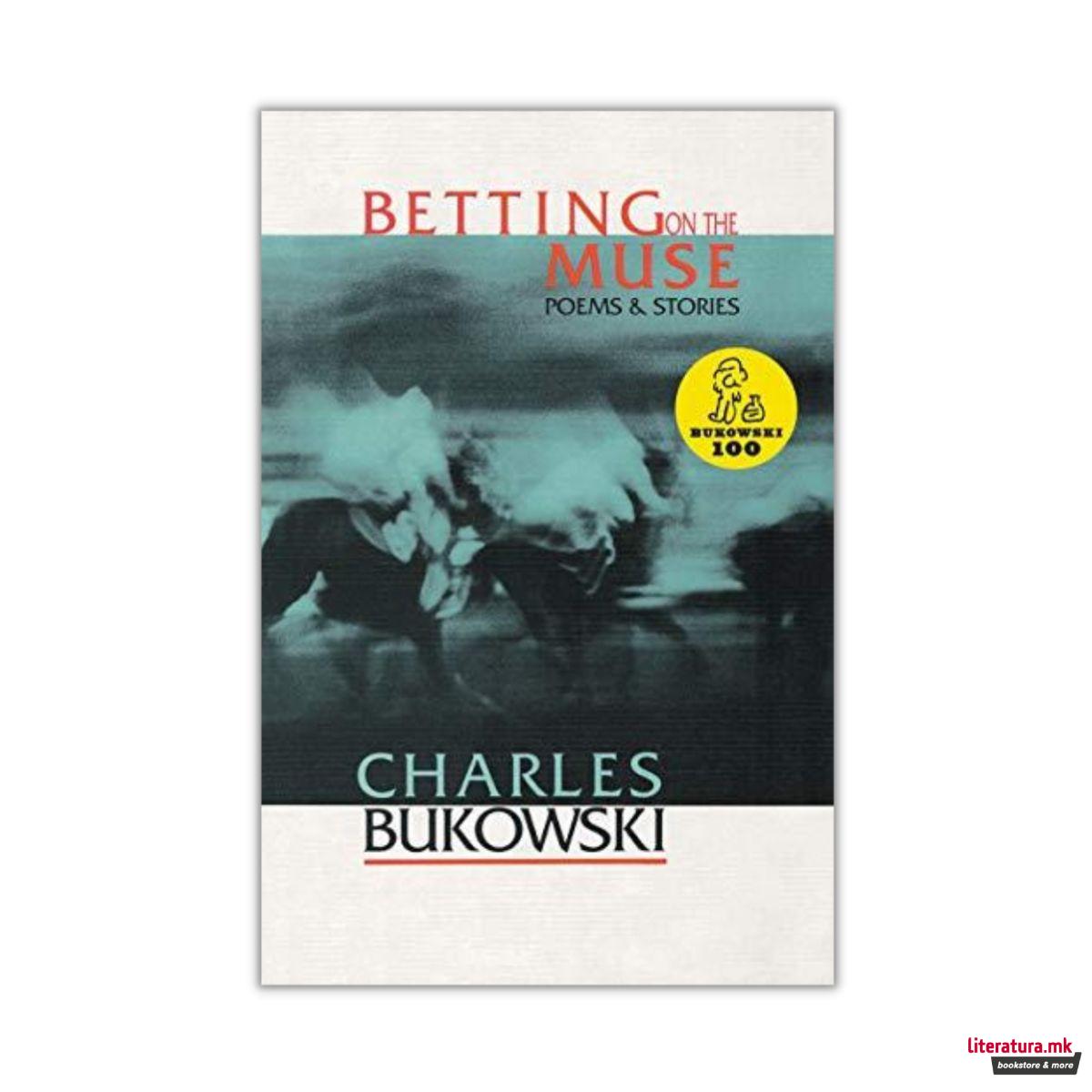 Betting on the Muse