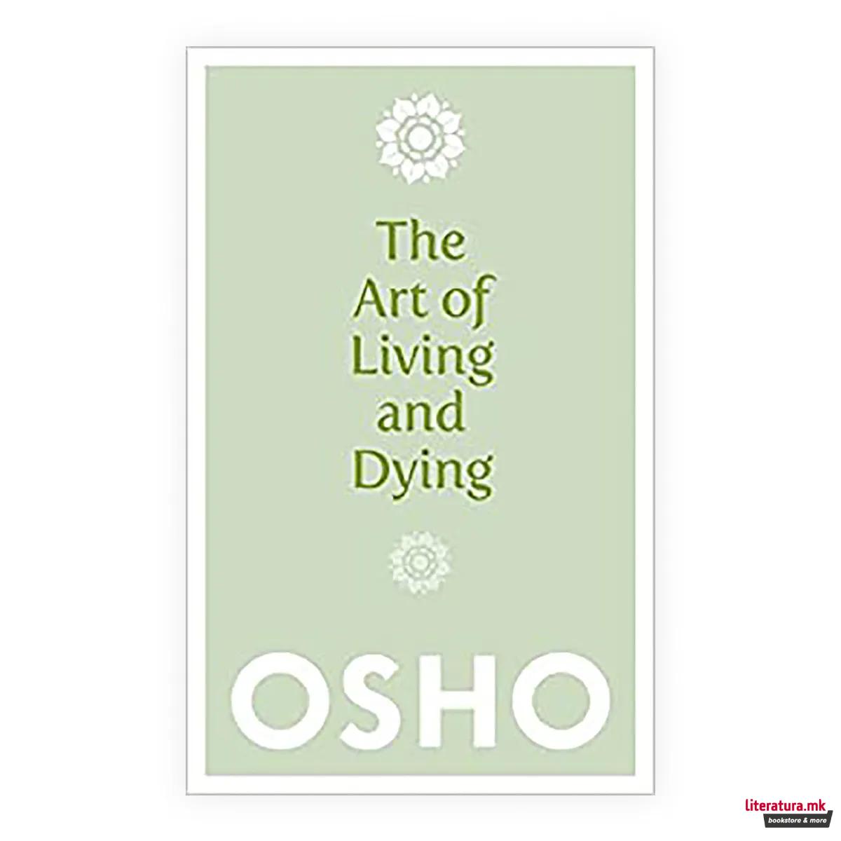 The Art of Living and Dying 