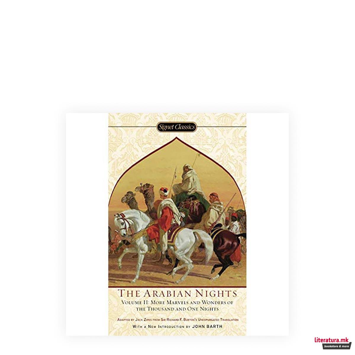 The Arabian Nights, Volume II : More Marvels and Wonders of the Thousand and One Nights