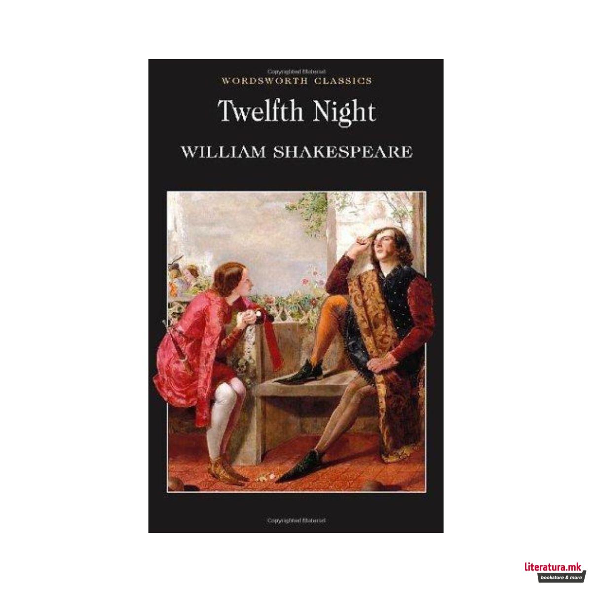 Twelfth Night: Or What You Will