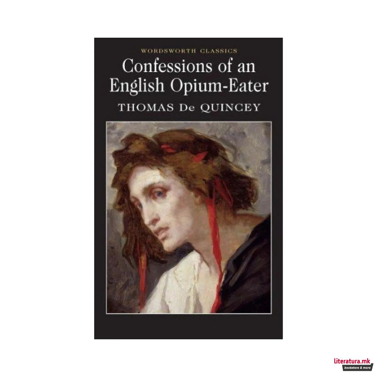 Confessions of an English Opium Eater
