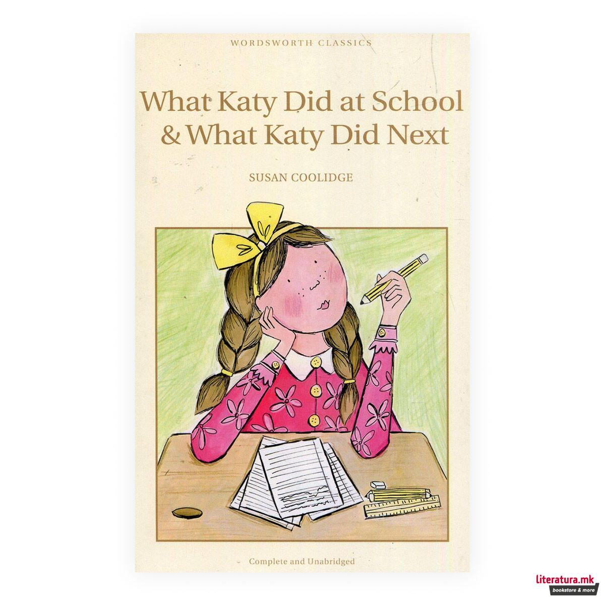 What Katy Did at School & What Katy Did Next