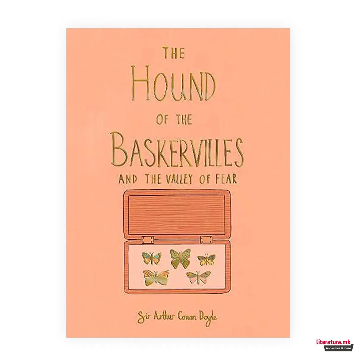 The Hound of the Baskervilles & the Valley of Fear