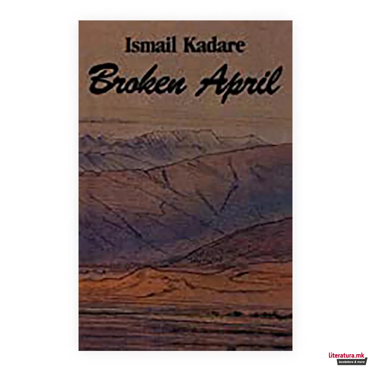 Broken April