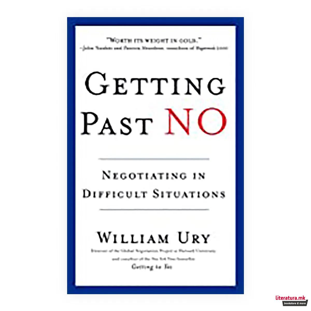 Getting Past No : Negotiating in Difficult Situations