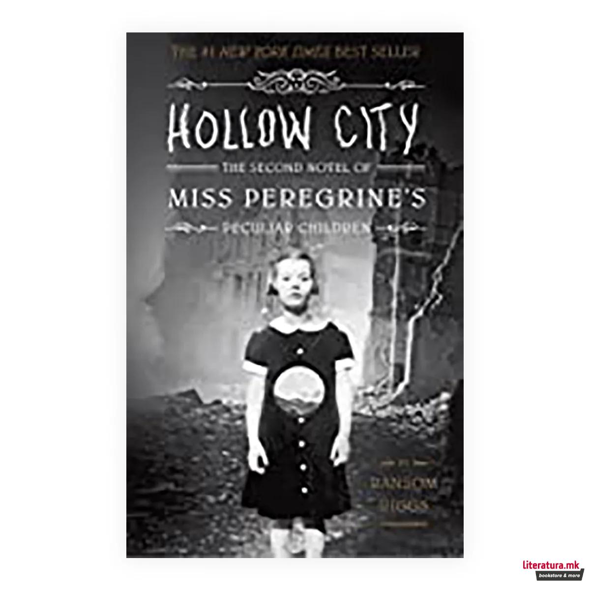 Hollow City (Miss Peregrine's Peculiar Children Part 2)