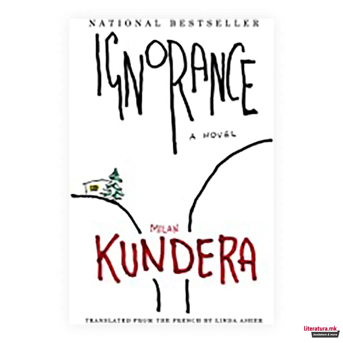 Ignorance: A Novel