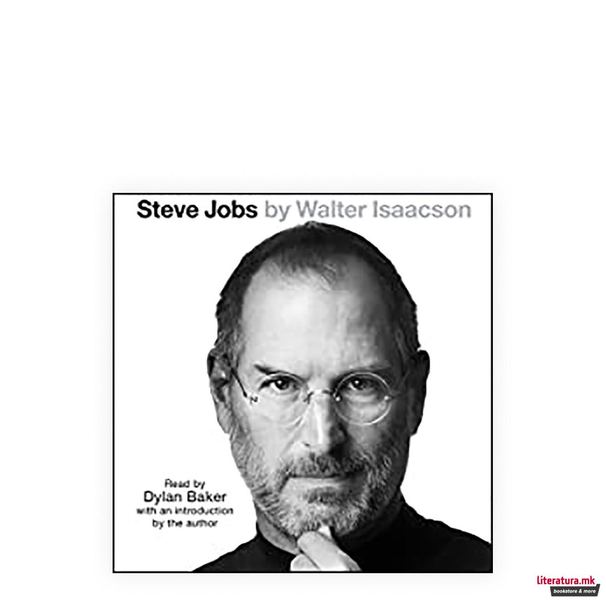 Steve Jobs: The Exclusive Biography