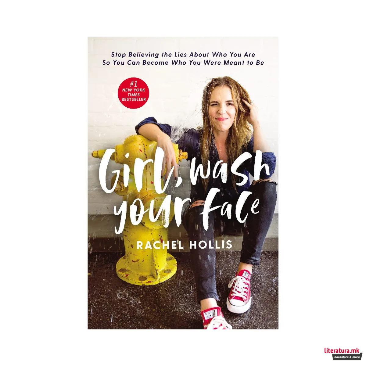 Girl, Wash Your Face 