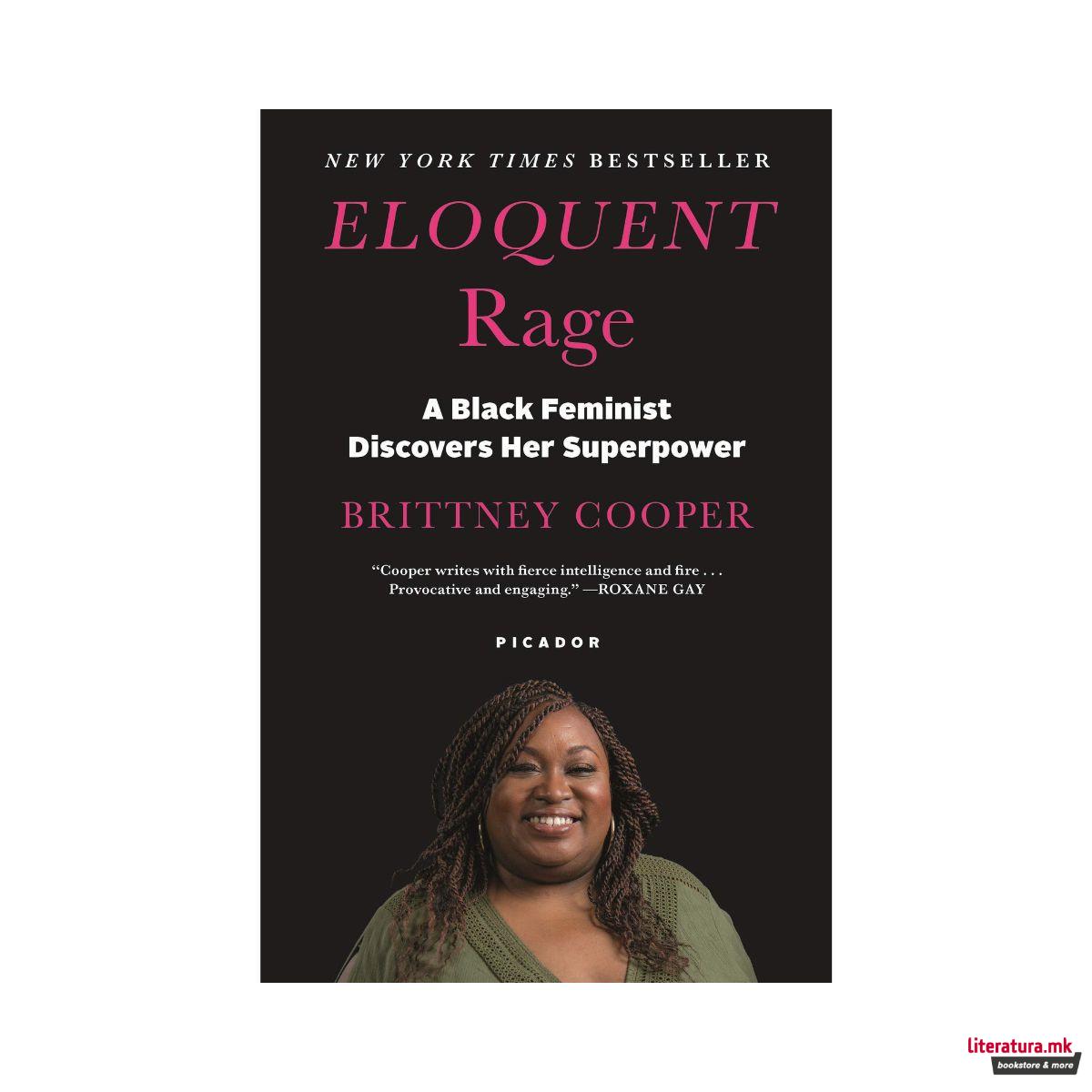 Eloquent Rage: A Black Feminist Discovers Her Superpower