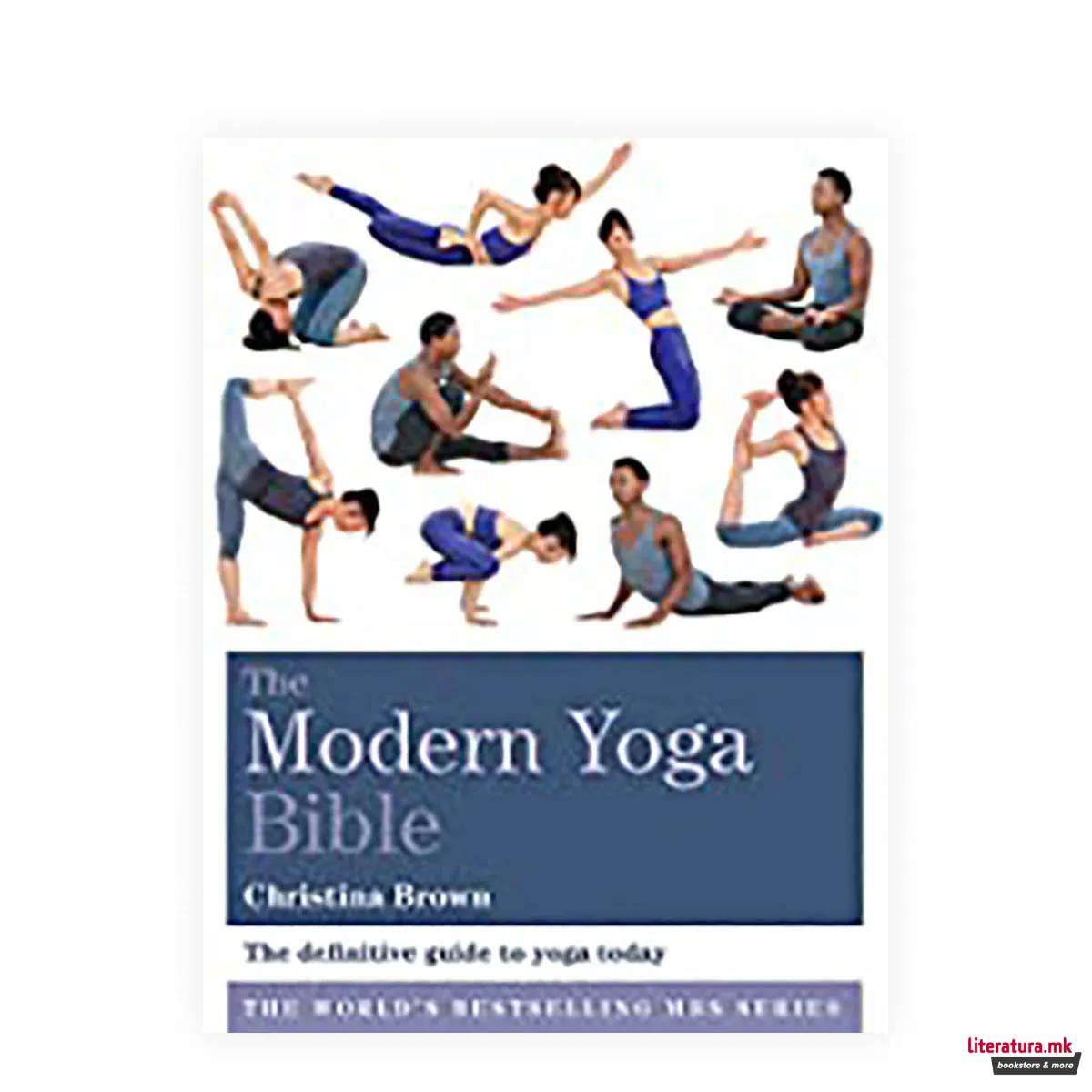 The Modern Yoga Bible