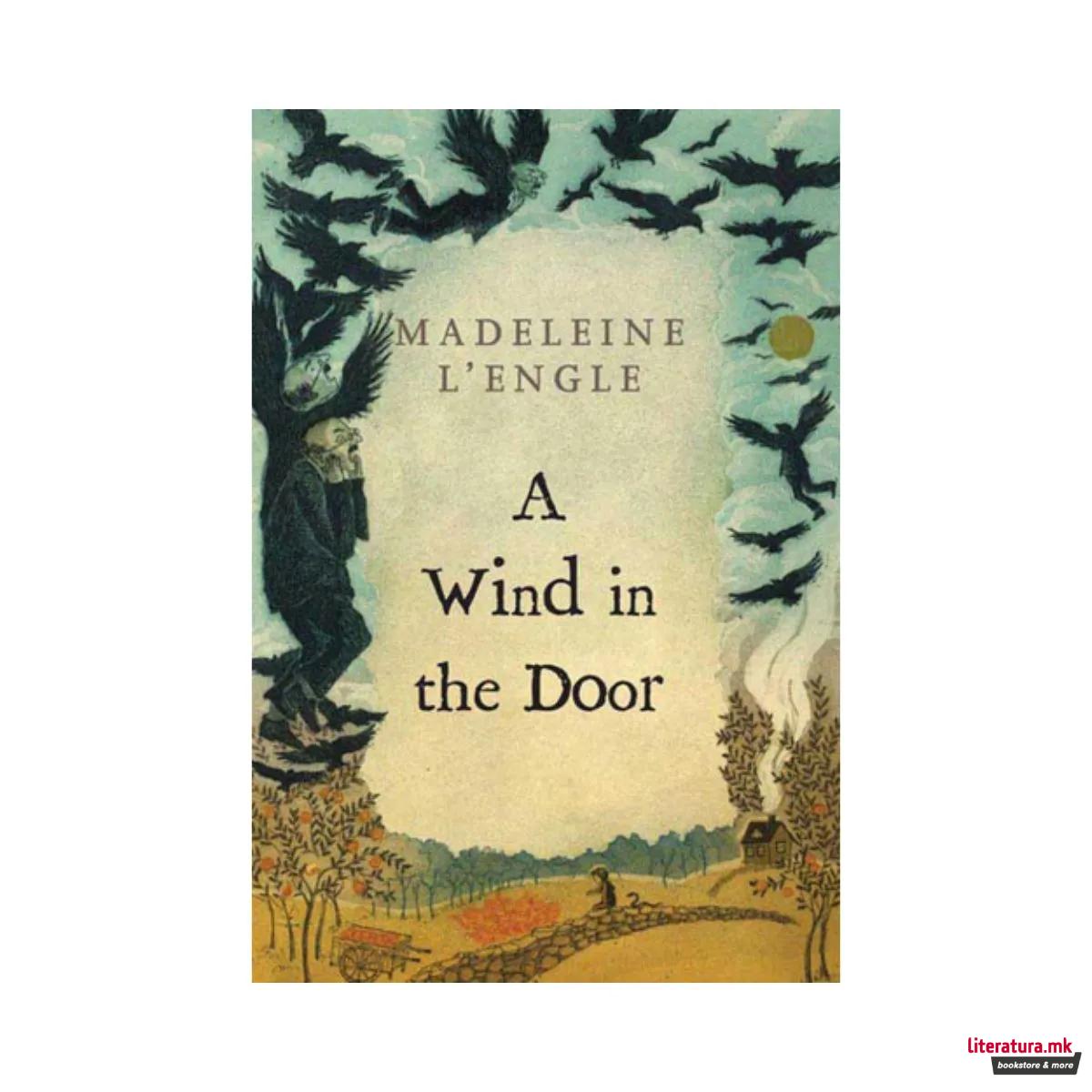 A Wind in the Door (A Wrinkle in Time Quintet)