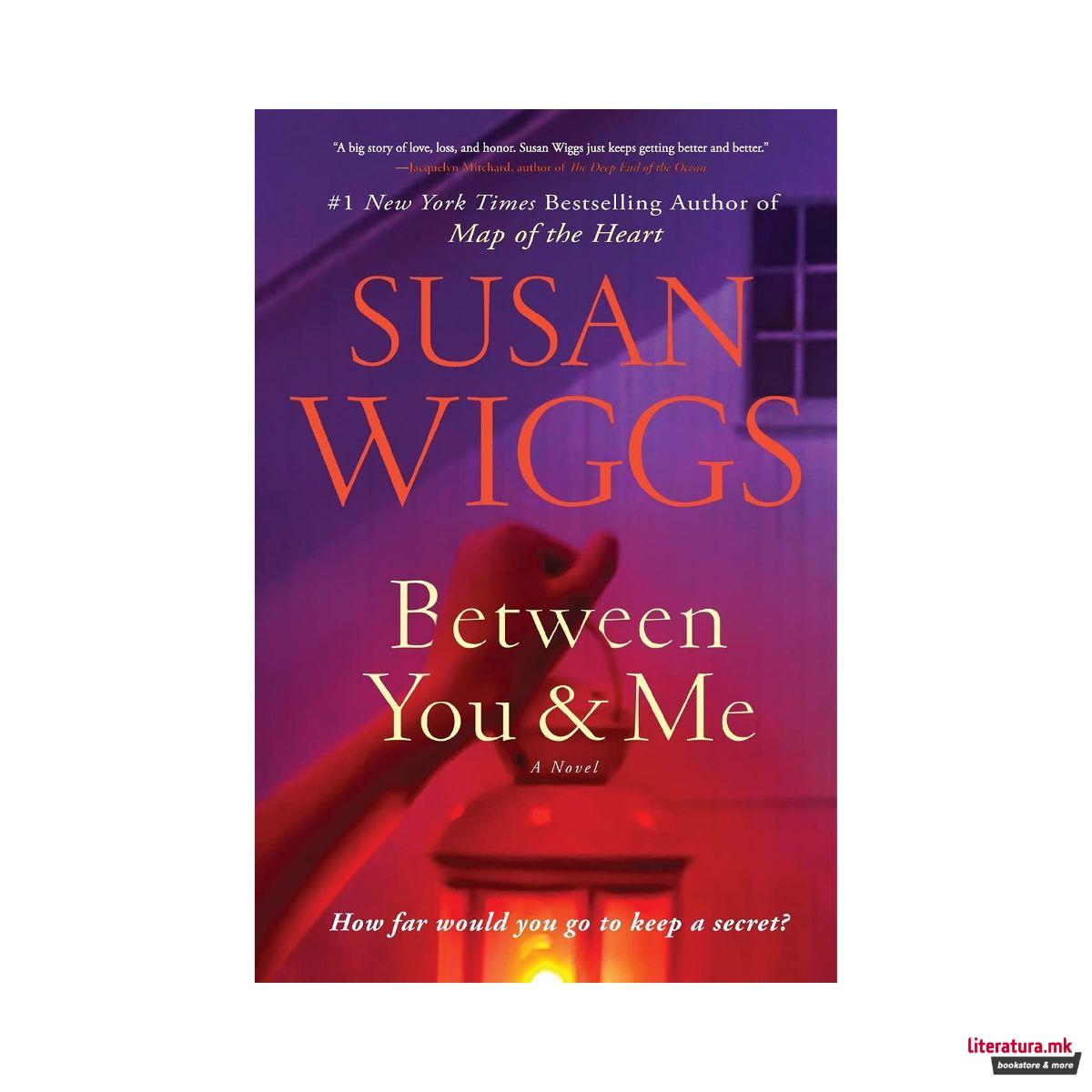 Between You and Me