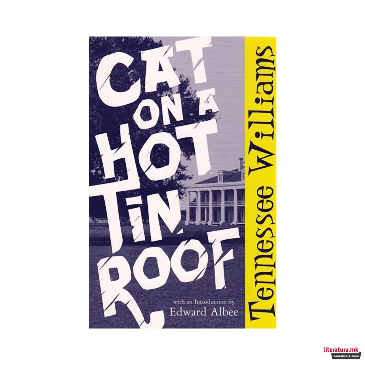 Cat on a Hot Tin Roof