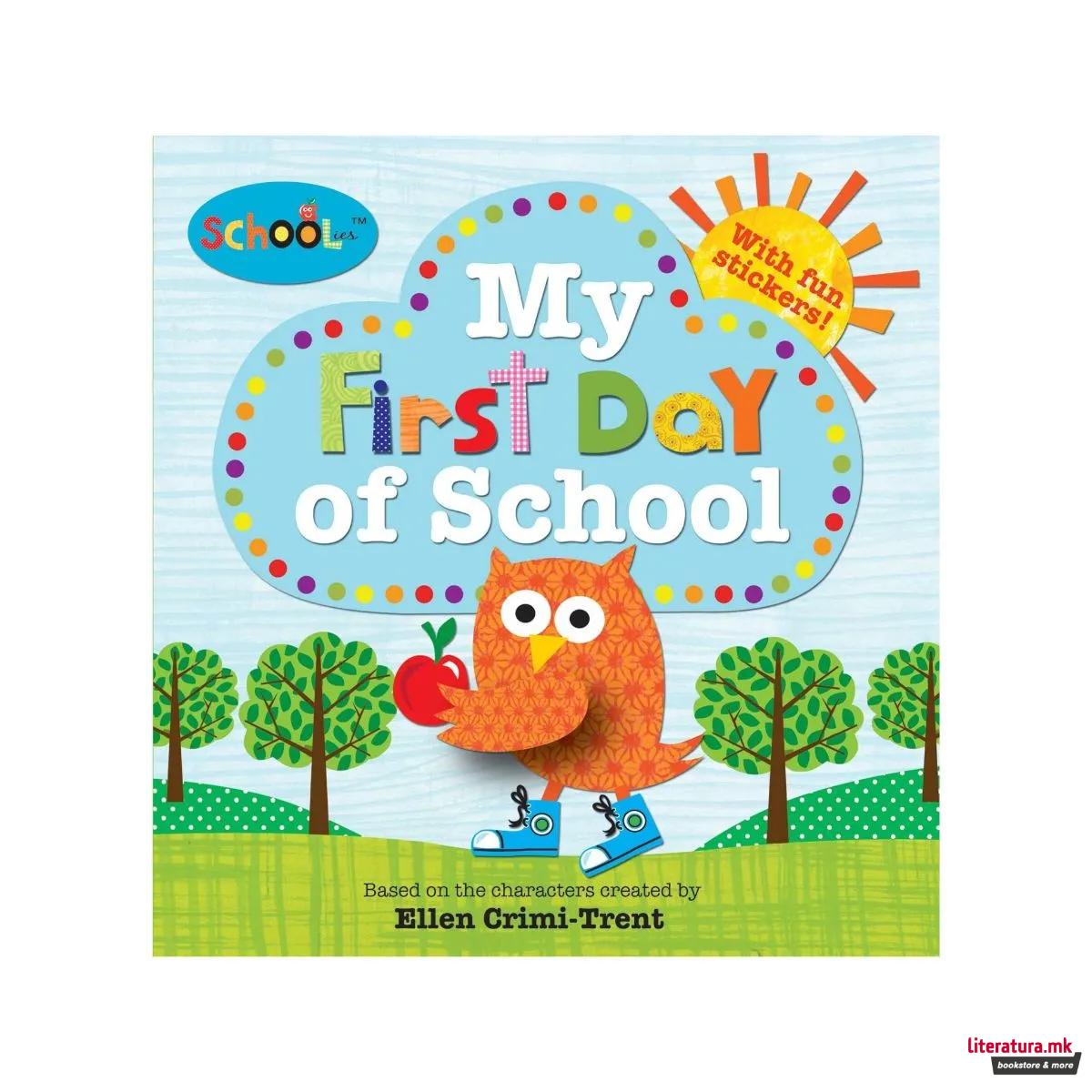 Schoolies: My First Day of School