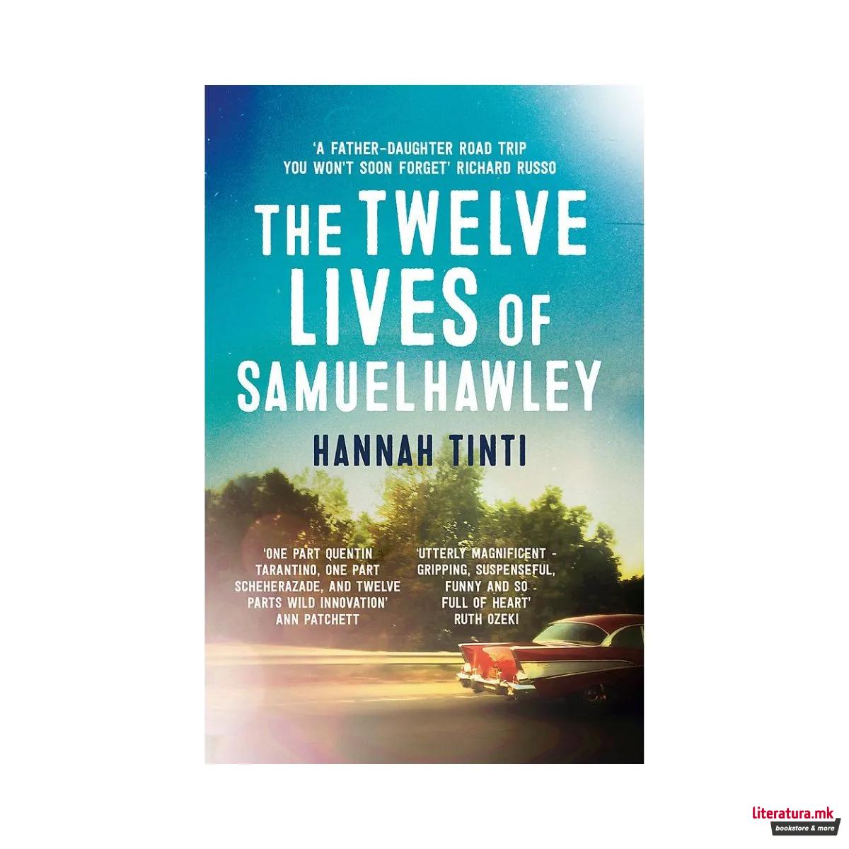 The Twelve Lives of Samuel Hawley 