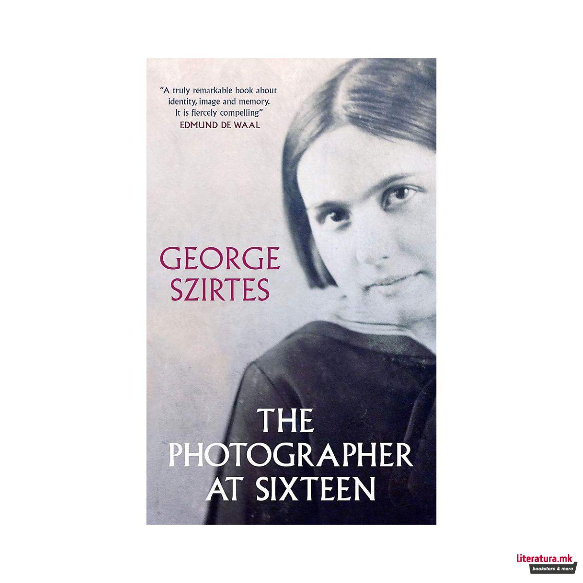 The Photographer at Sixteen 