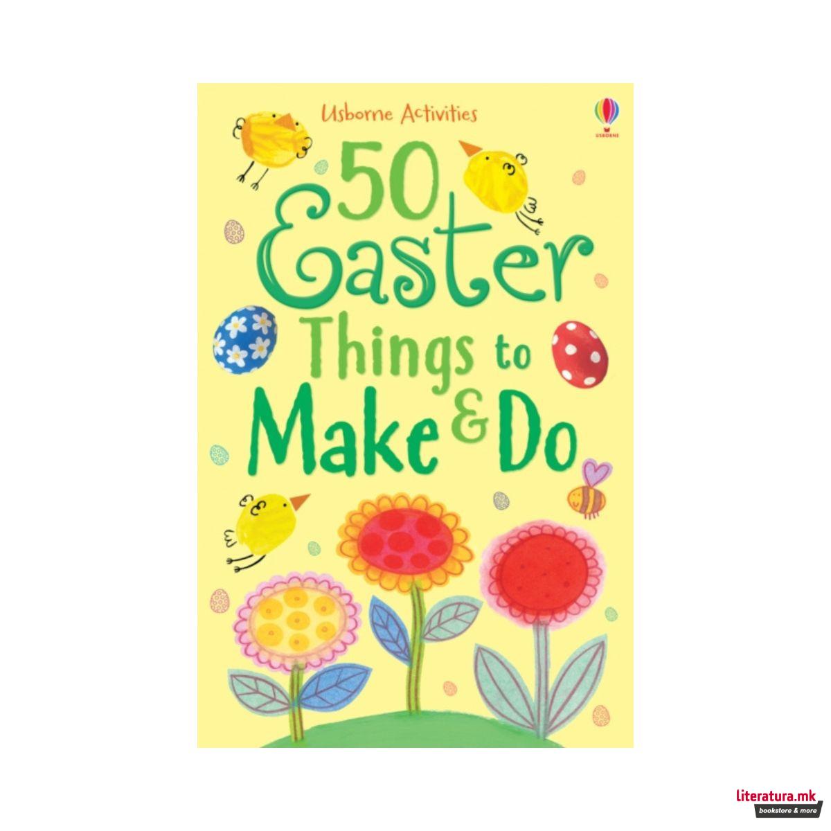 50 Easter Things to Make and Do