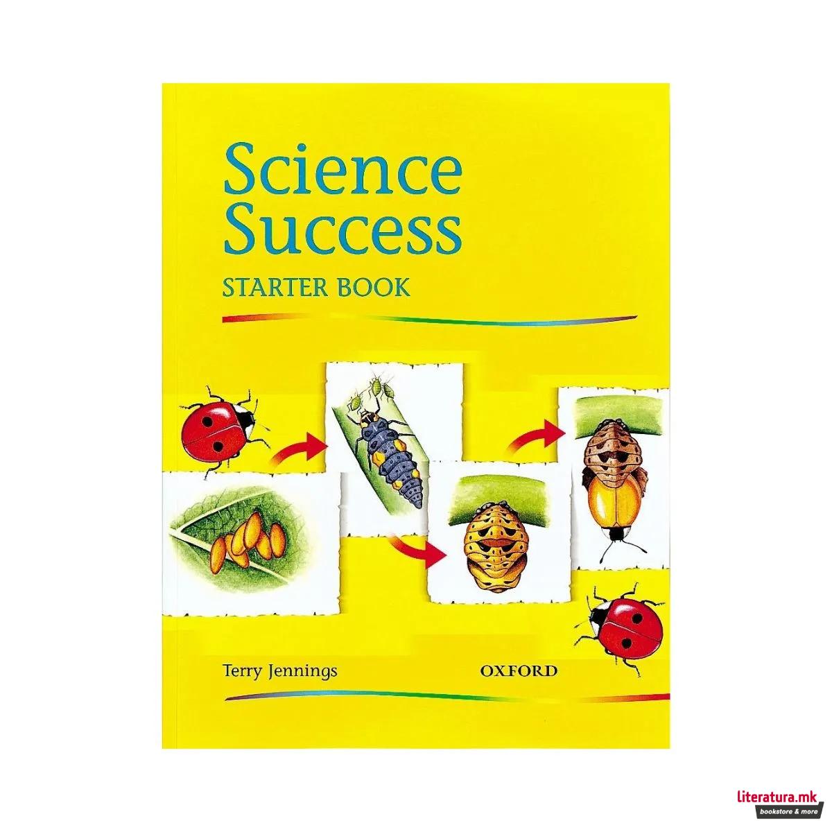 Science Success: Starter Level: Pupils' Book