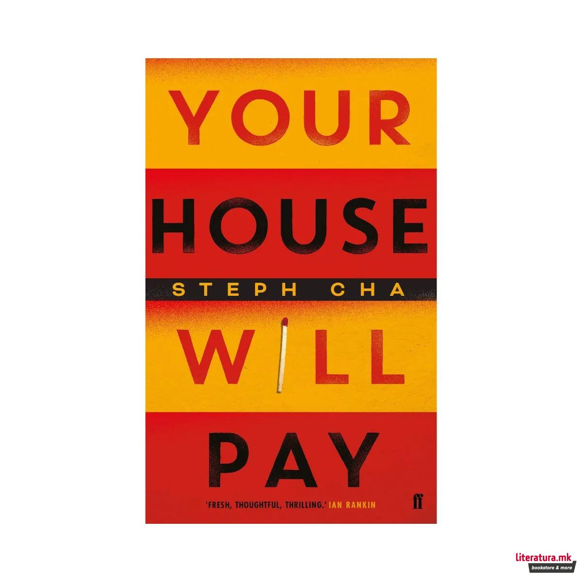 Your House Will Pay