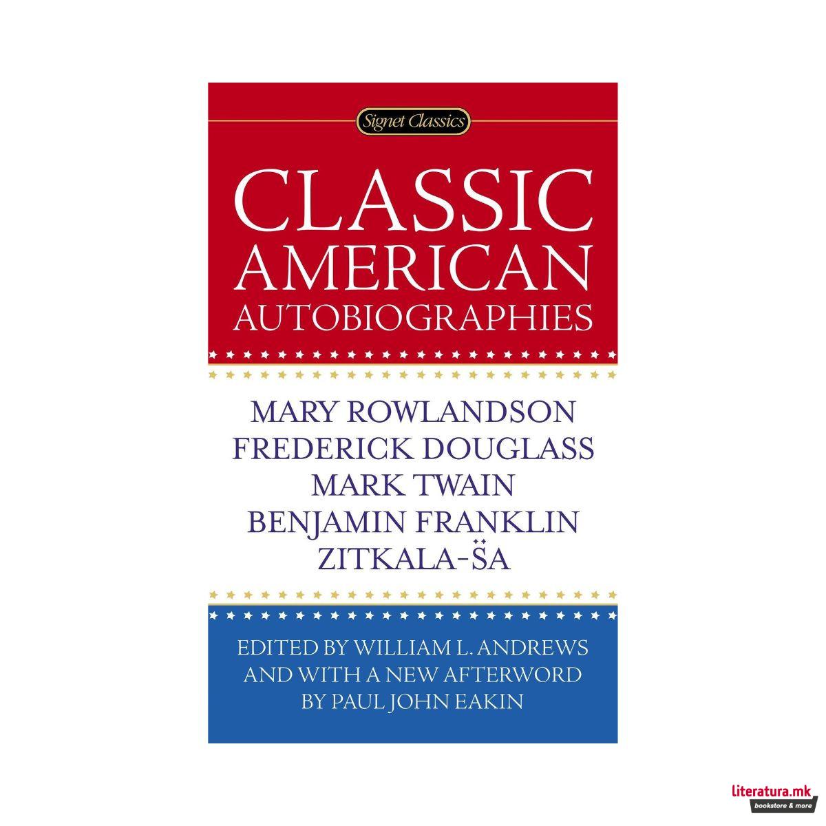 Classic American Autobiographies