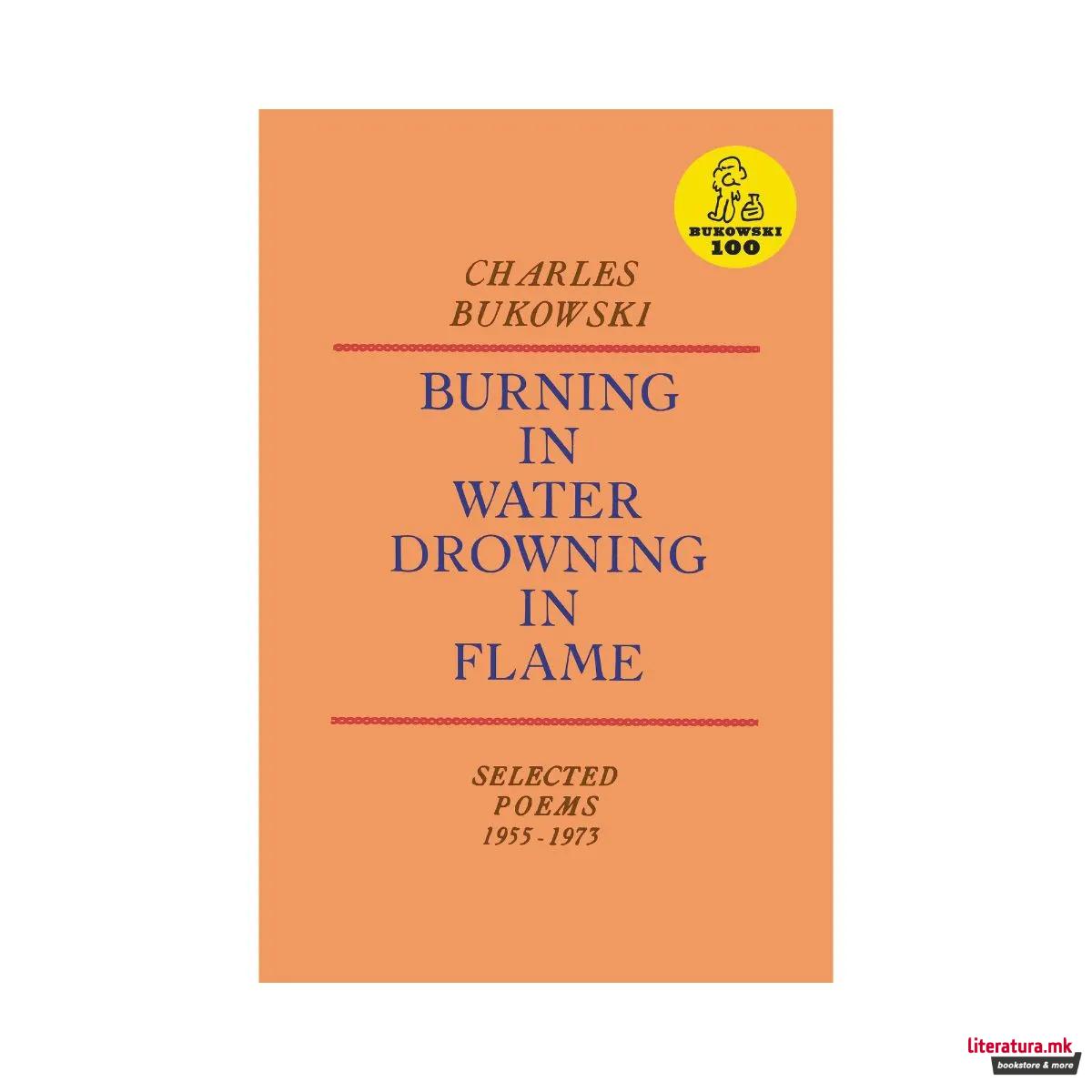 Burning in Water, Drowning in Flame