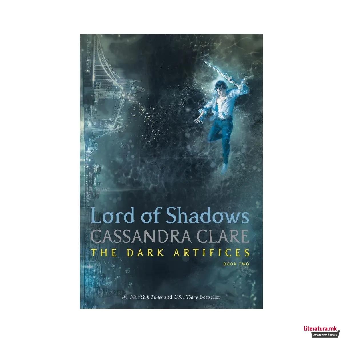 Lord of Shadows (The Dark Artifices Book 2)