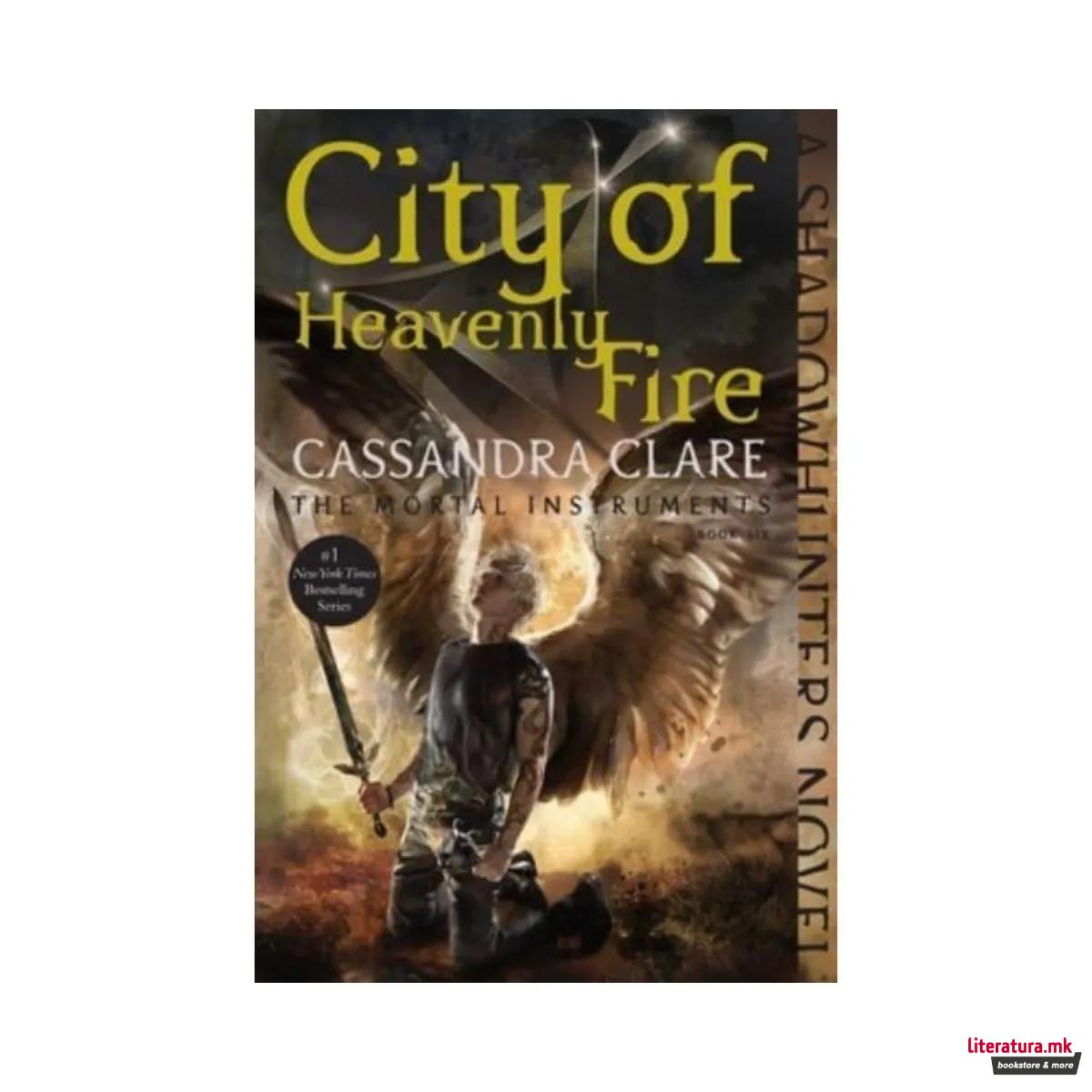 City of Heavenly Fire (The Mortal Instruments Book 6)