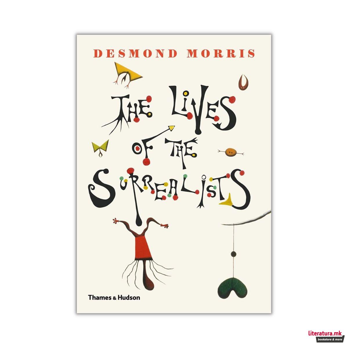 The Lives of the Surrealists