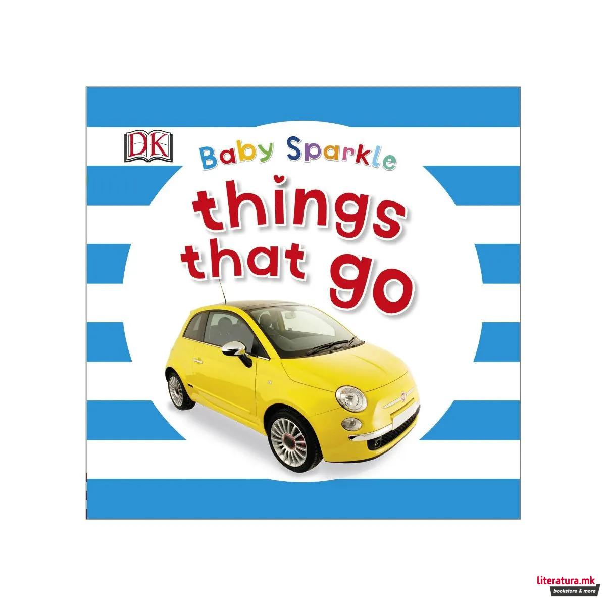 Baby Sparkle: Things That Go