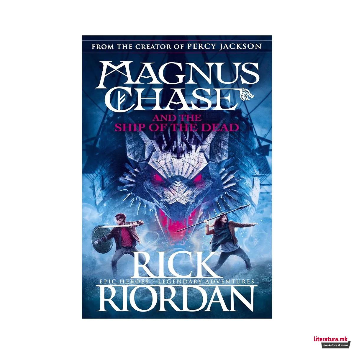 Magnus Chase and the Ship of the Dead
