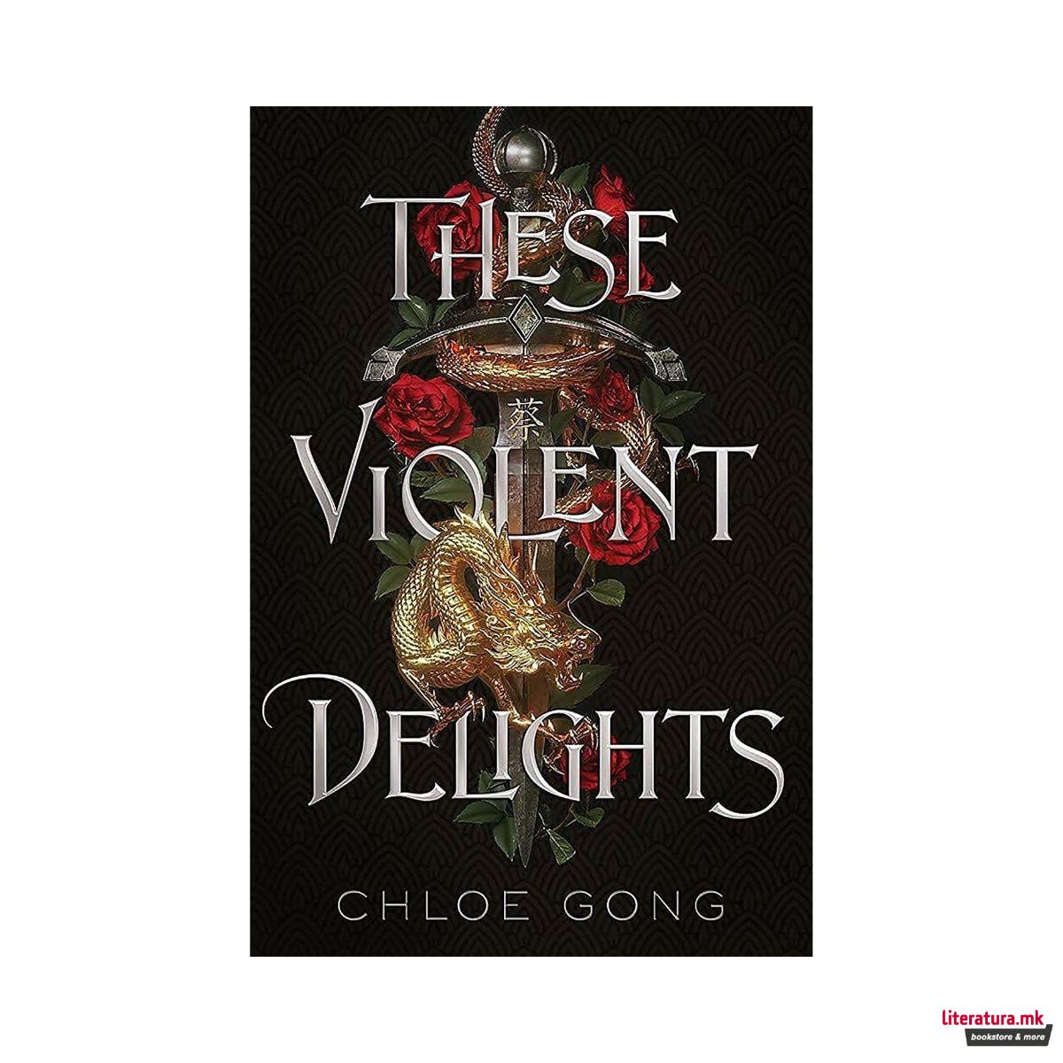 These Violent Delights 