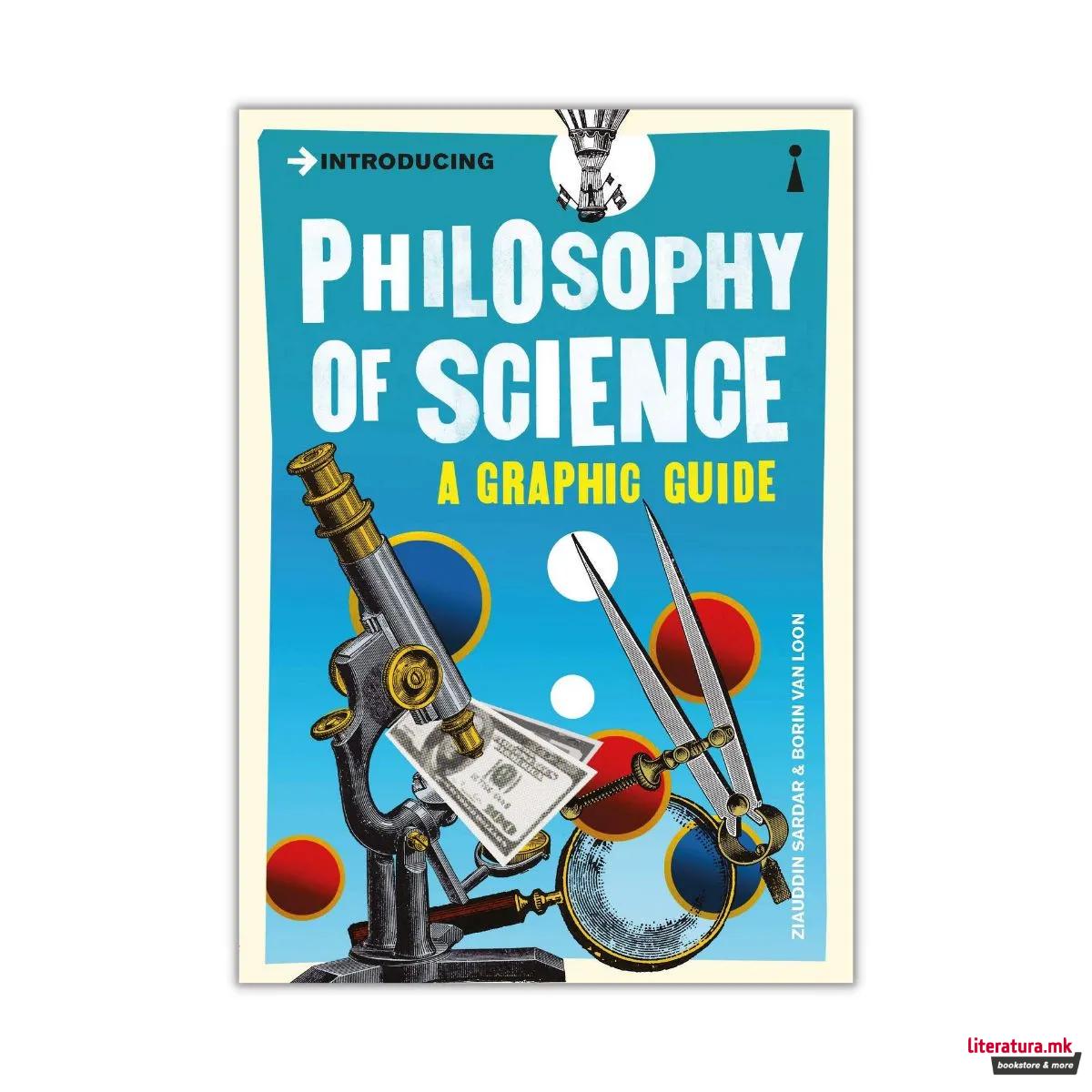 Introducing Philosophy of Science : A Graphic Guide