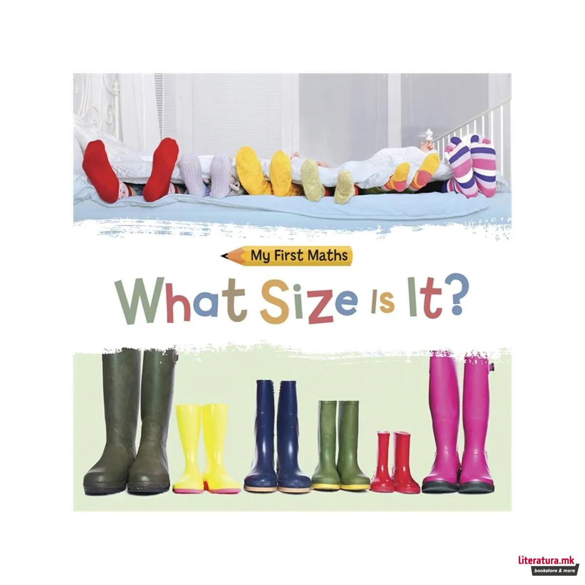My First Maths: What Size Is It?