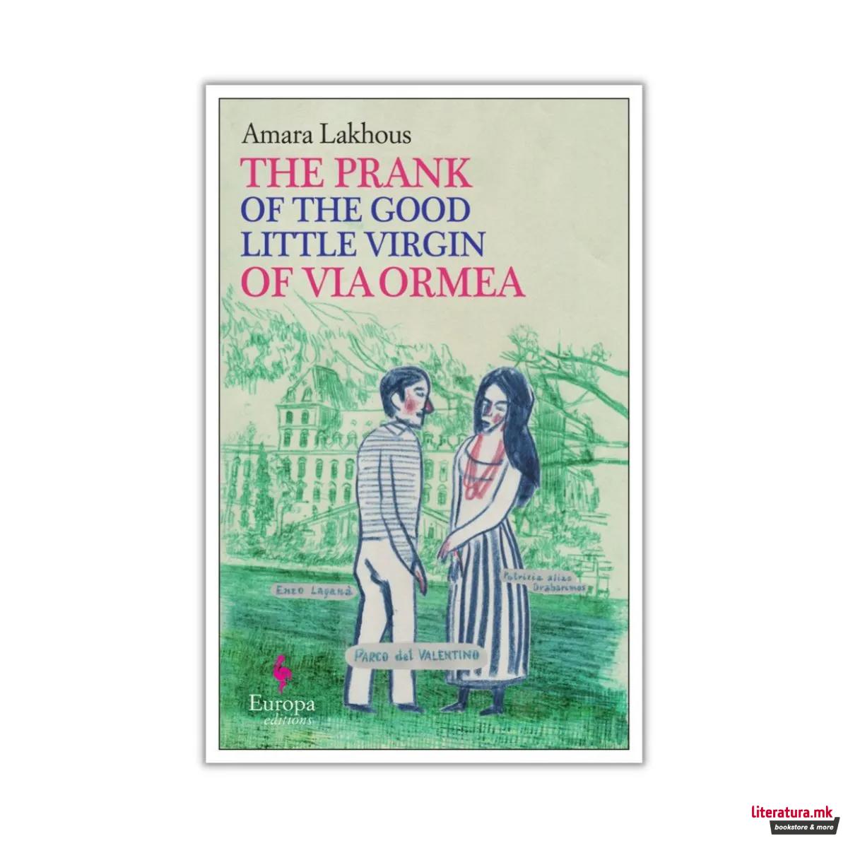 The Prank of the Good Little Virgin of Via Ormea