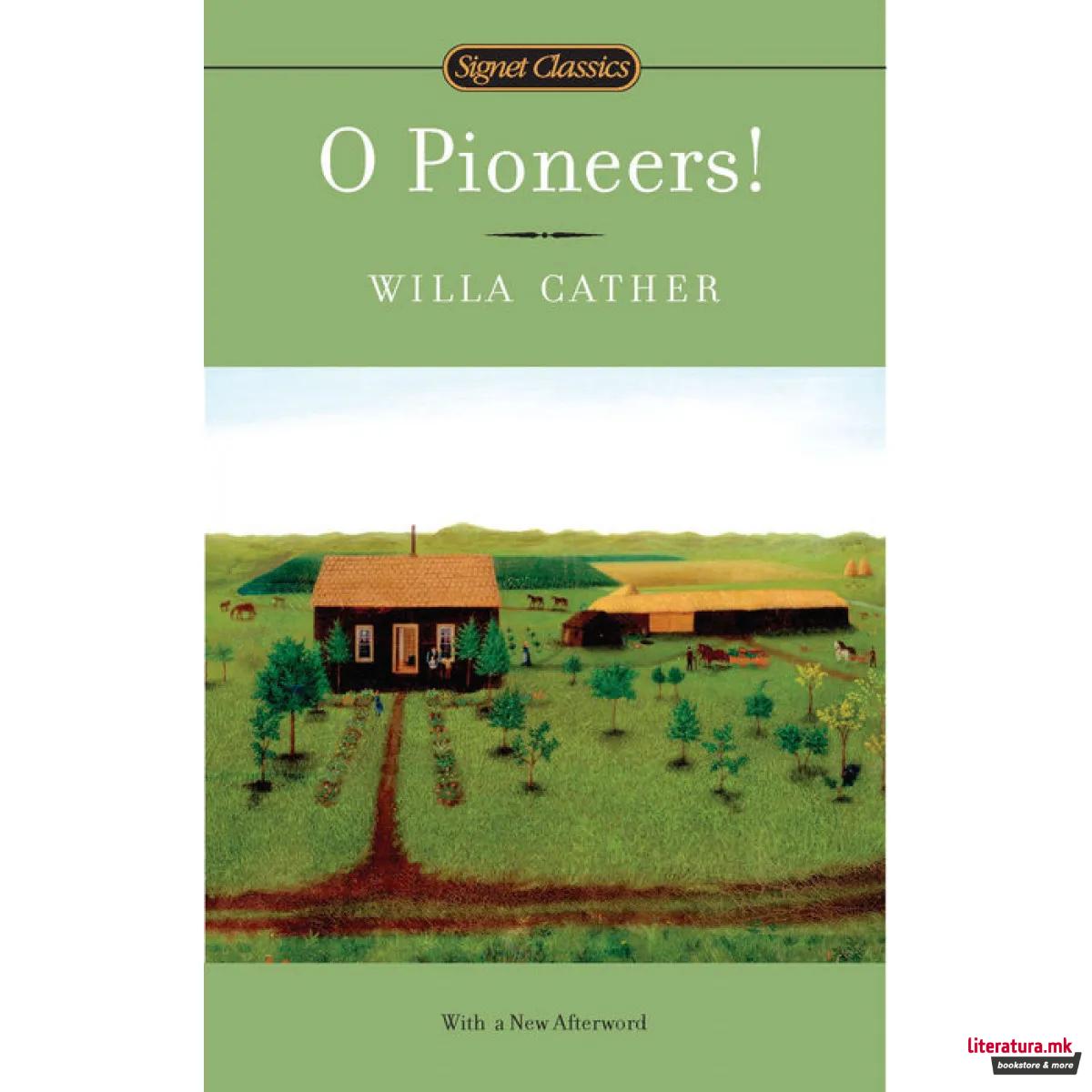 O Pioneers!