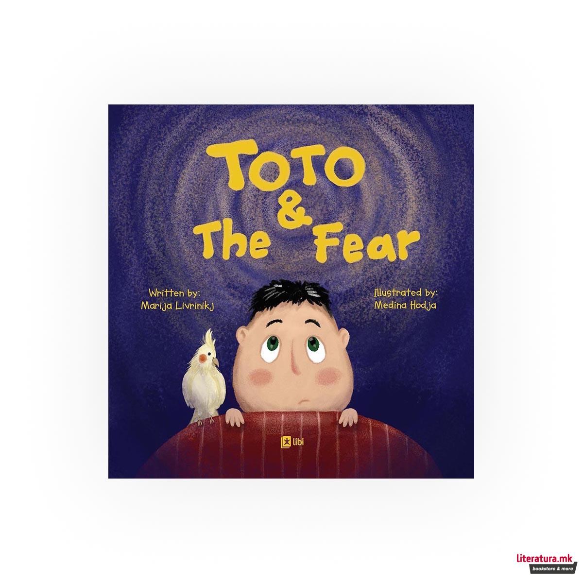 Toto and the fear