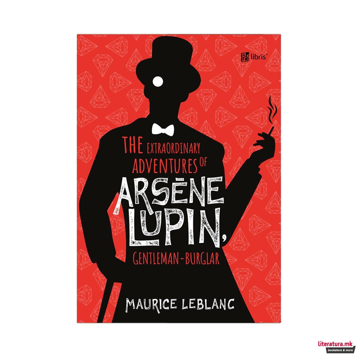 The extraordinary adventures of Arsène Lupin, gentleman-burglar