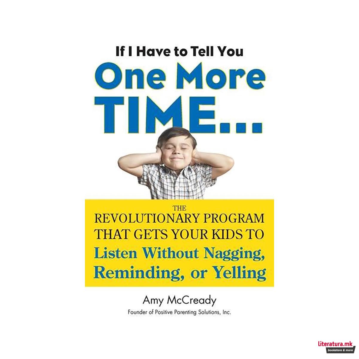 If I Have to Tell You One More Time...