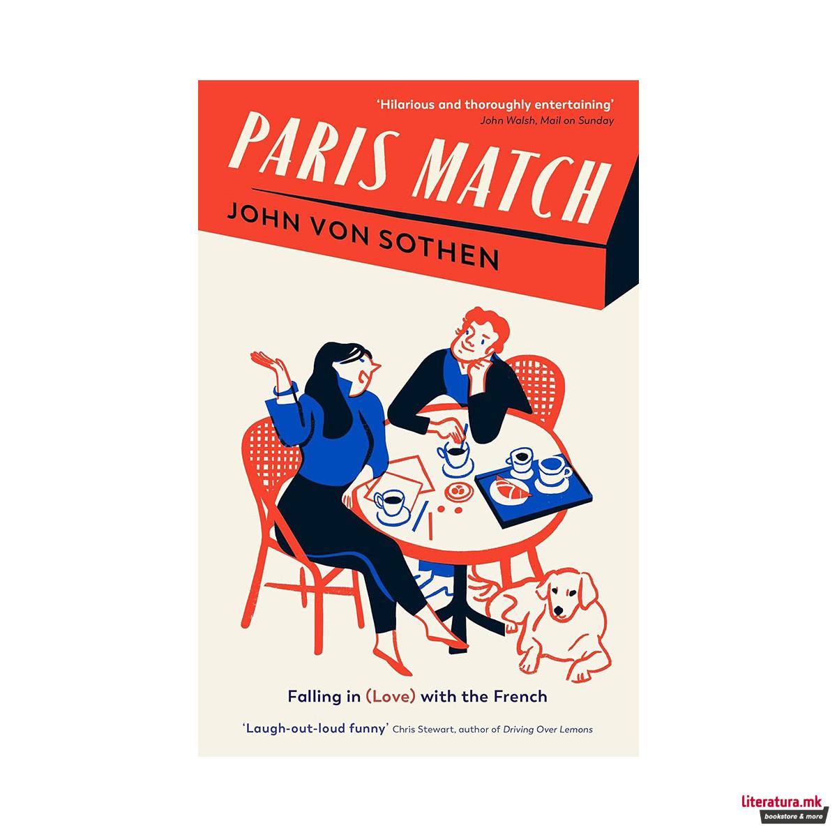 Paris Match : Falling in (Love) with the French 