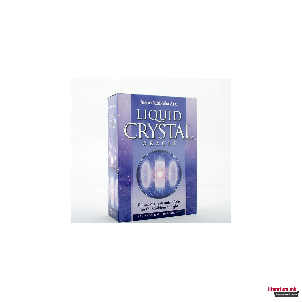 Liquid Crystal Oracle : Return of the Atlantian Way for the Children of Light