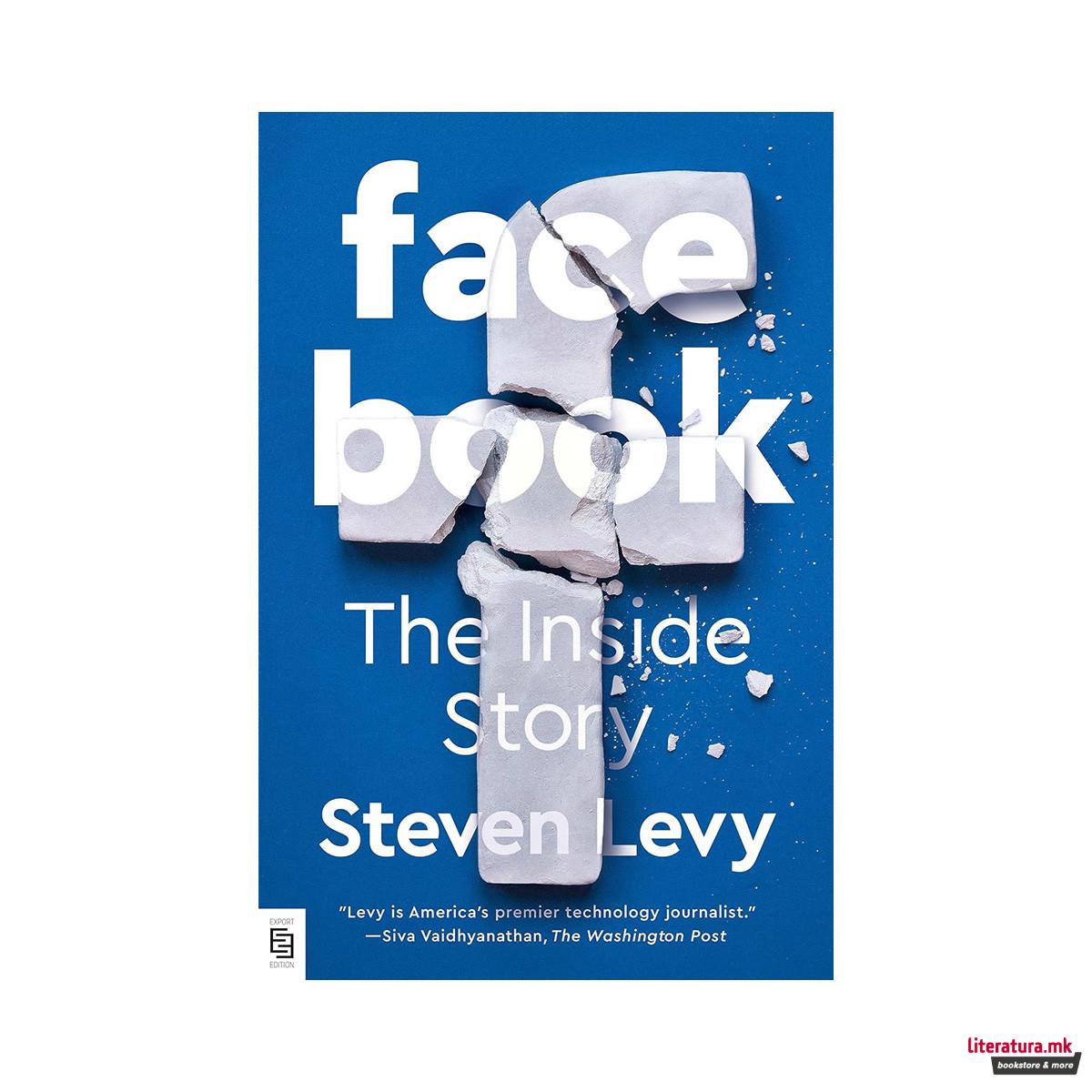 Facebook : The Inside Story 