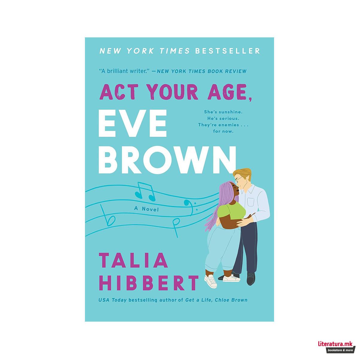 Act Your Age, Eve Brown 