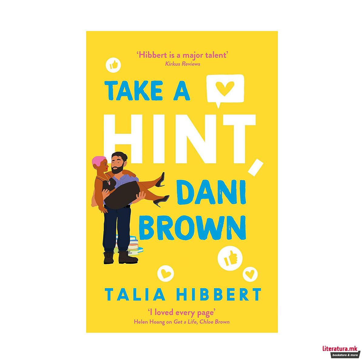 Take a Hint, Dani Brown 