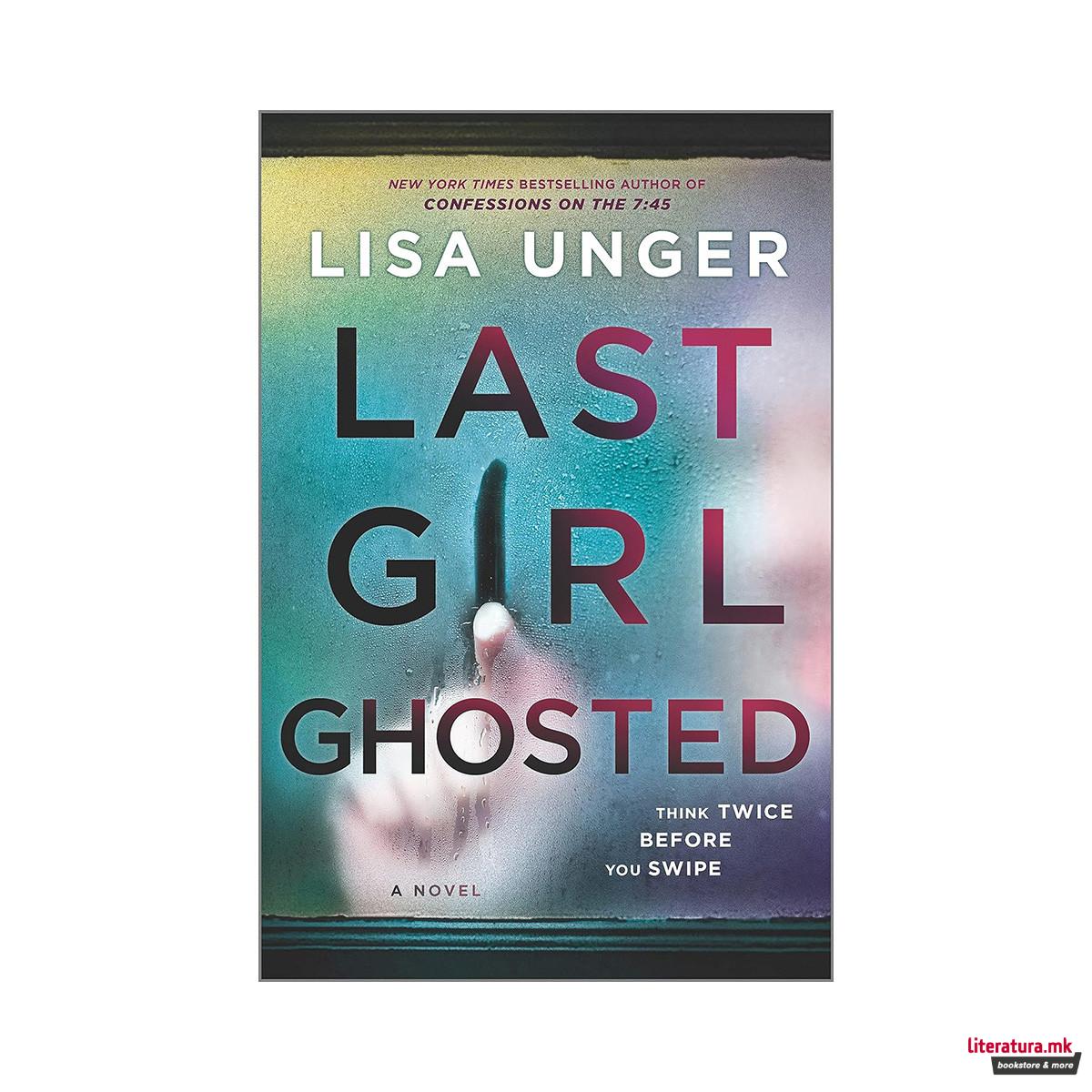 Last Girl Ghosted 